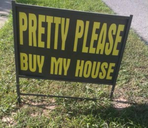 Please buy my Tulsa home for sale sign